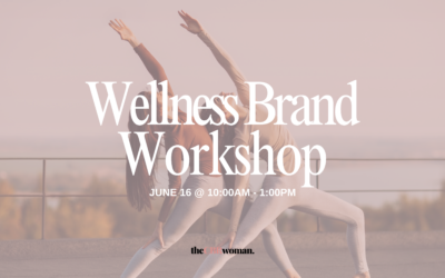 Create a Wellness Legacy Brand Workshop