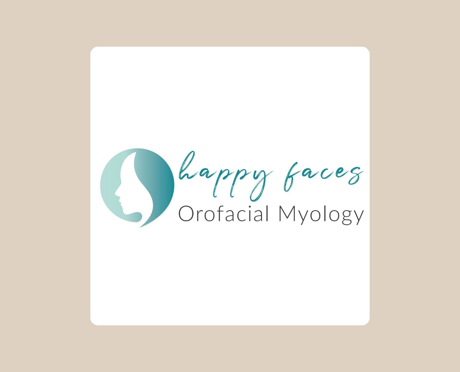 Happy Faces Orofacial Myology